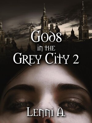 cover image of Gods in the Grey City 2